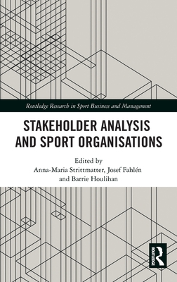 Stakeholder Analysis and Sport Organisations