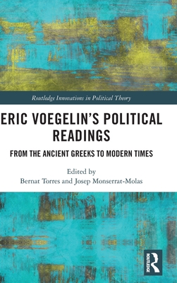 Eric Voegelin's Political Readings