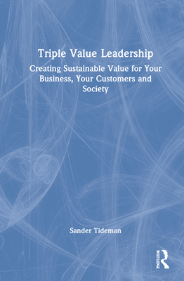 Triple Value Leadership