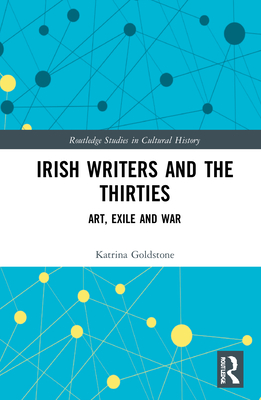 Irish Writers and the Thirties