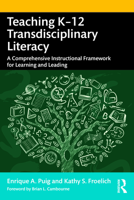 Teaching K-12 Transdisciplinary Literacy