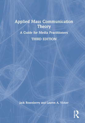 Applied Mass Communication Theory