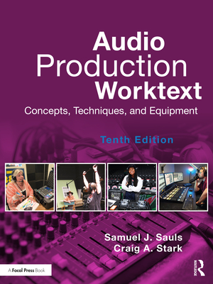 Audio Production Worktext