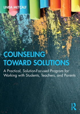 Counseling Toward Solutions