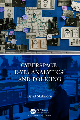 Cyberspace, Data Analytics, and Policing