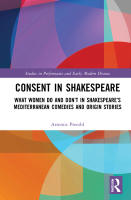 Consent in Shakespeare