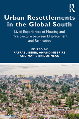 Urban Resettlements in the Global South
