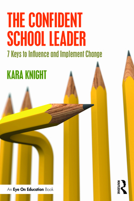 The Confident School Leader