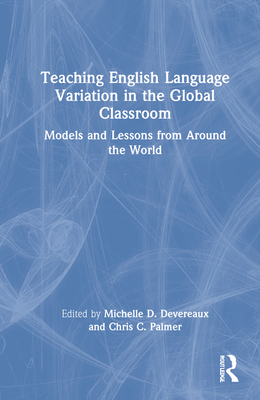 Teaching English Language Variation in the Global Classroom