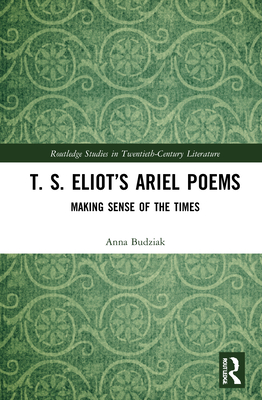 T. S. Eliot's Ariel Poems