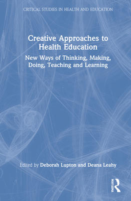 Creative Approaches to Health Education