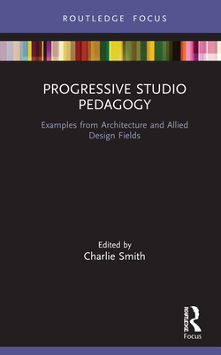 Progressive Studio Pedagogy