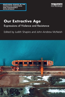 Our Extractive Age