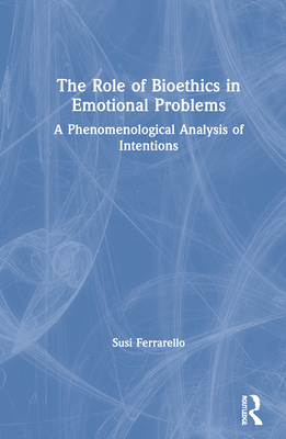 The Role of Bioethics in Emotional Problems