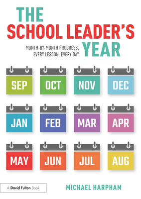 The School Leader’s Year