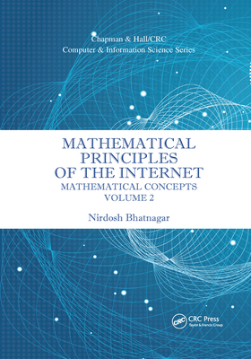 Mathematical Principles of the Internet