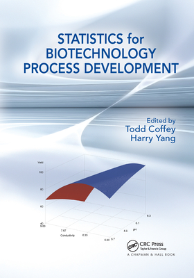 Statistics for Biotechnology Process Development