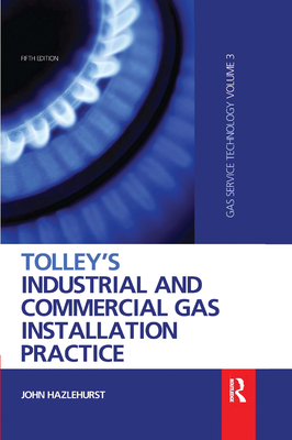 Tolley's Industrial and Commercial Gas Installation Practice