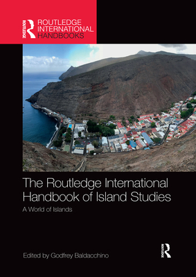 The Routledge International Handbook of Island Studies