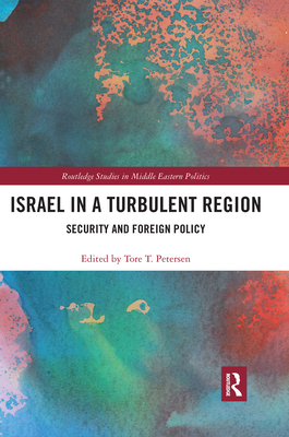 Israel in a Turbulent Region