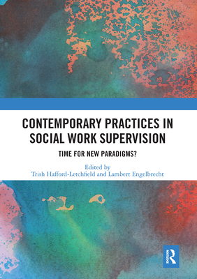 Contemporary Practices in Social Work Supervision