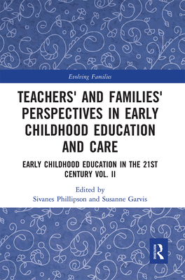 Teachers' and Families' Perspectives in Early Childhood Education and Care