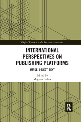 International Perspectives on Publishing Platforms