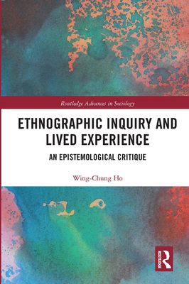 Ethnographic Inquiry and Lived Experience