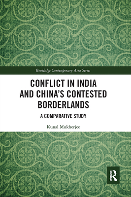 Conflict in India and China's Contested Borderlands