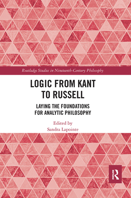 Logic from Kant to Russell