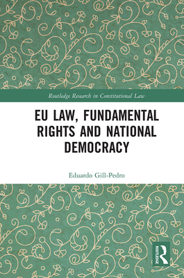 EU Law, Fundamental Rights and National Democracy