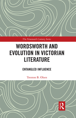 Wordsworth and Evolution in Victorian Literature