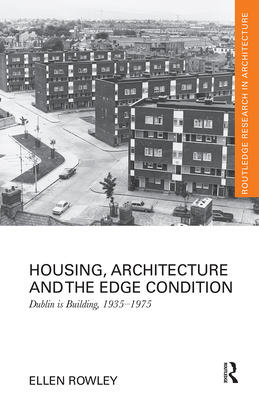 Housing, Architecture and the Edge Condition