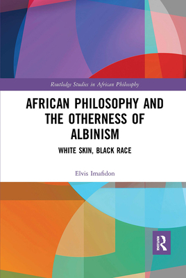 African Philosophy and the Otherness of Albinism