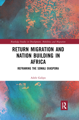 Return Migration and Nation Building in Africa