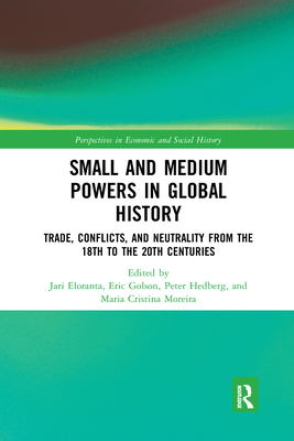 Small and Medium Powers in Global History