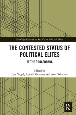 The Contested Status of Political Elites