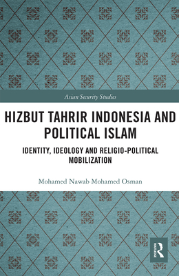 Hizbut Tahrir Indonesia and Political Islam