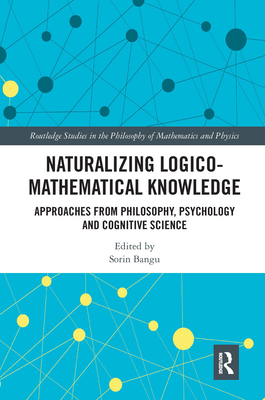 Naturalizing Logico-Mathematical Knowledge