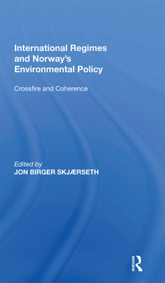 International Regimes and Norway's Environmental Policy