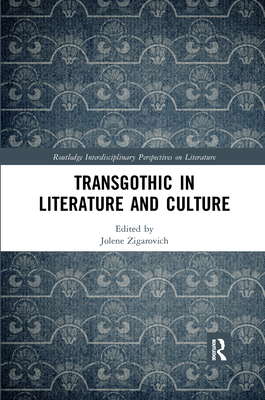 TransGothic in Literature and Culture