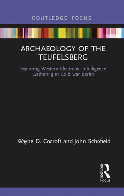 Archaeology of The Teufelsberg