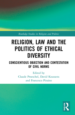 Religion, Law and the Politics of Ethical Diversity