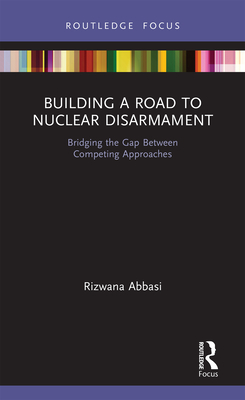 Building a Road to Nuclear Disarmament