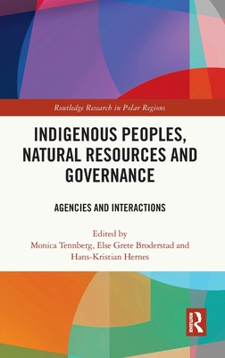 Indigenous Peoples, Natural Resources and Governance