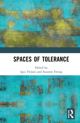 Spaces of Tolerance