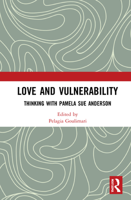 Love and Vulnerability