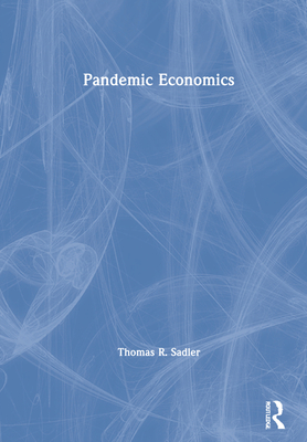 Pandemic Economics