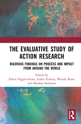 The Evaluative Study of Action Research