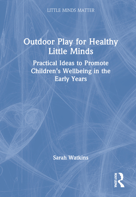 Outdoor Play for Healthy Little Minds